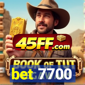 bet 7700